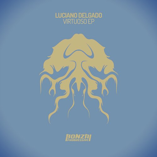 Luciano Delgado – Virtuoso EP