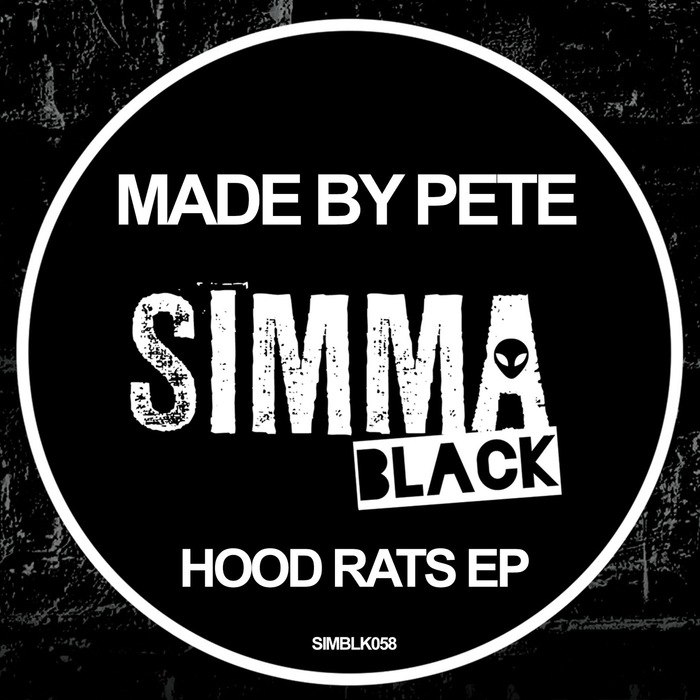 Made By Pete – Hood Rats EP