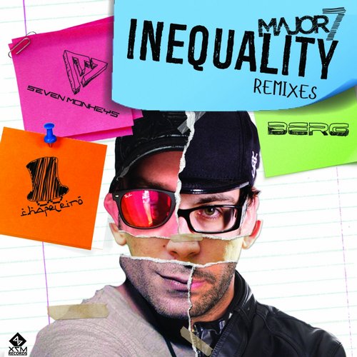 Major7 – Inequality Remixes