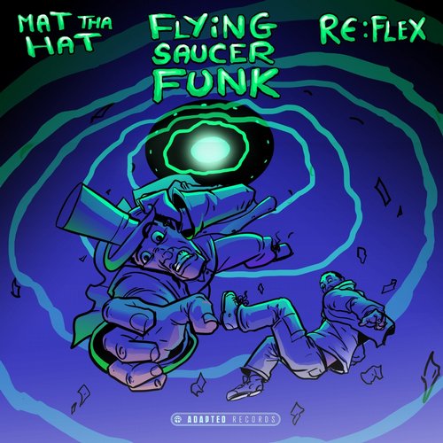 Mat Tha Hat & Re:Flex – Flying Saucer Funk