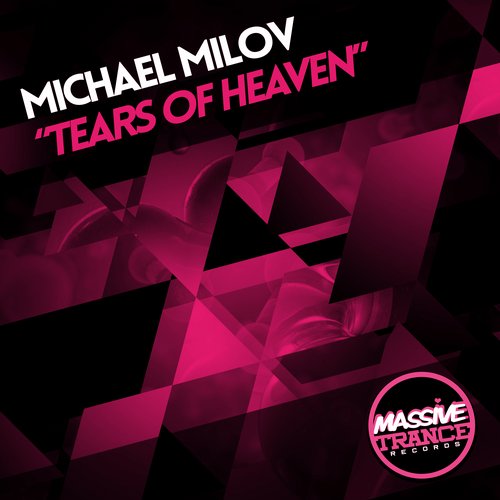 Michael Milov – Tears Of Heaven