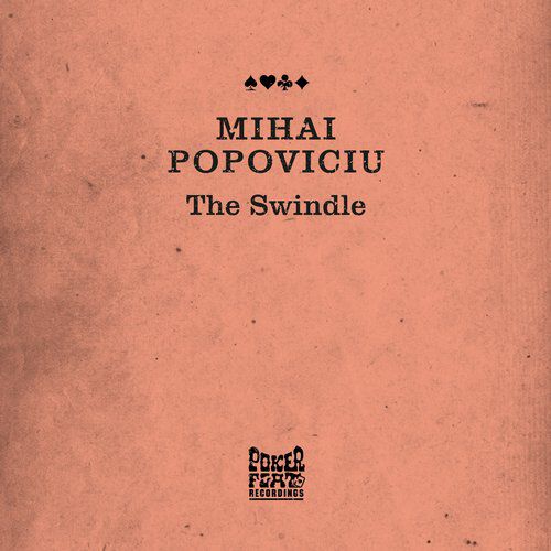 Mihai Popoviciu – The Swindle