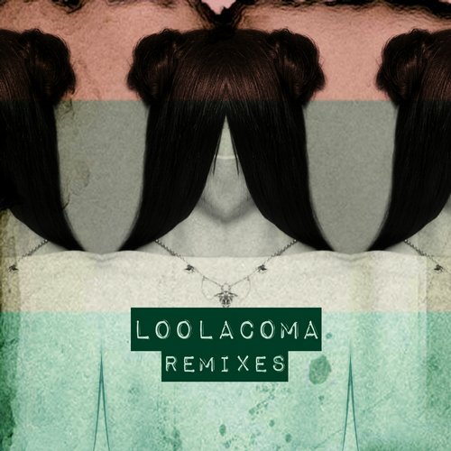 Loolacoma – Nature Abhors a Void – Remixes