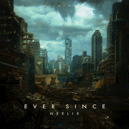 Neelix – Ever Since