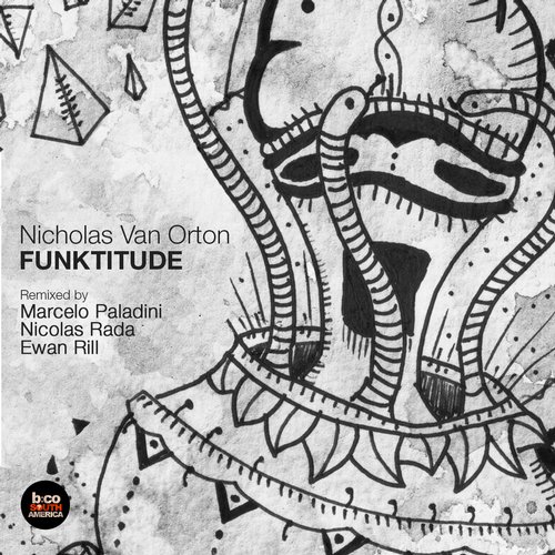 Nicholas Van Orton – Funktitude (Remixes)