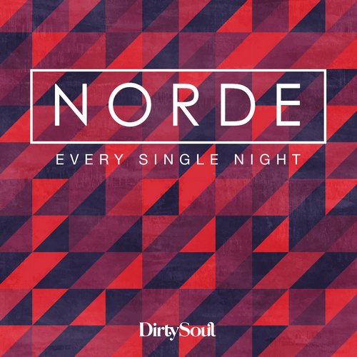 Norde – Every Single Night