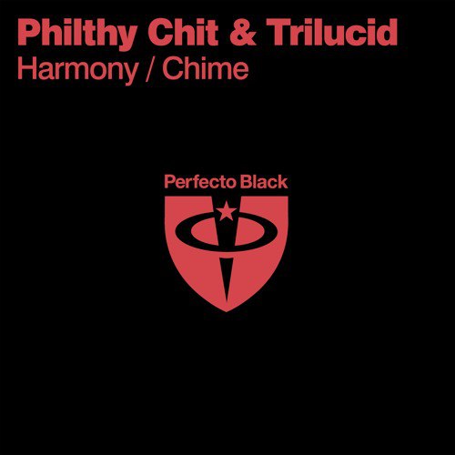 Philthy Chit & Trilucid – Harmony + Chime