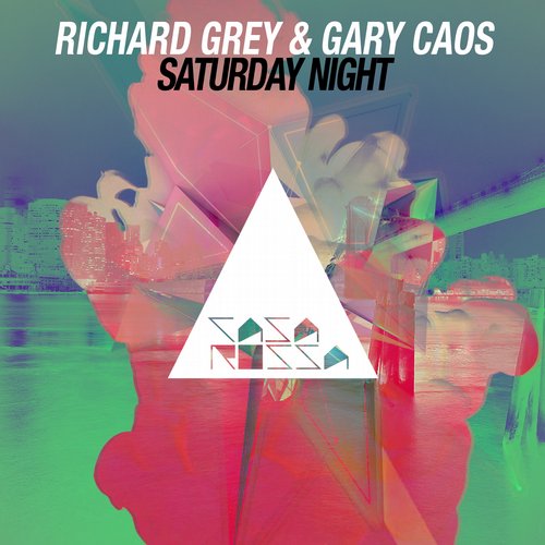 Richard Grey & Gary Caos – Saturday Night