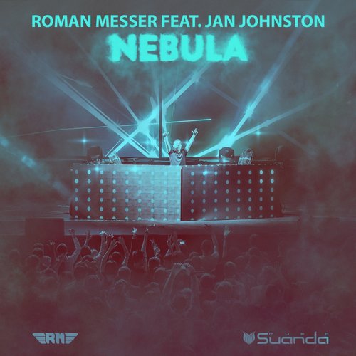 Roman Messer feat. Jan Johnston – Nebula