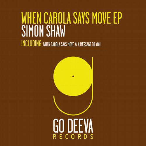 Simon Shaw – When Carola Says Move EP