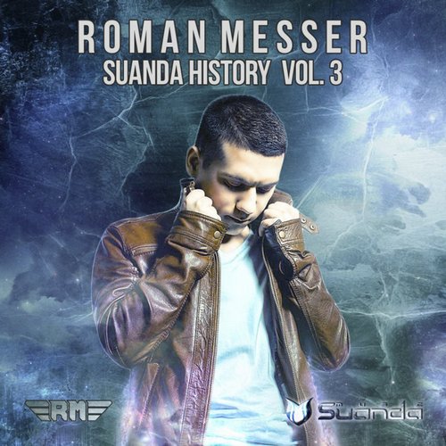 Suanda History, Vol. 3: Mixed By Roman Messer