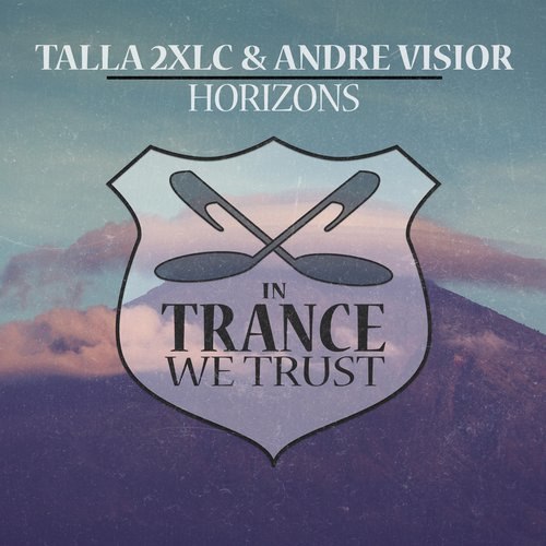 Talla 2XLC & Andre Visior – Horizons (Miroslav Vrlik Remix)