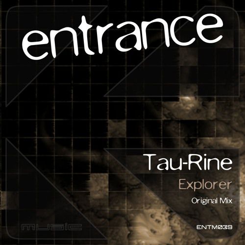 Tau-Rine – Explorer