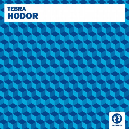 Tebra – Hodor