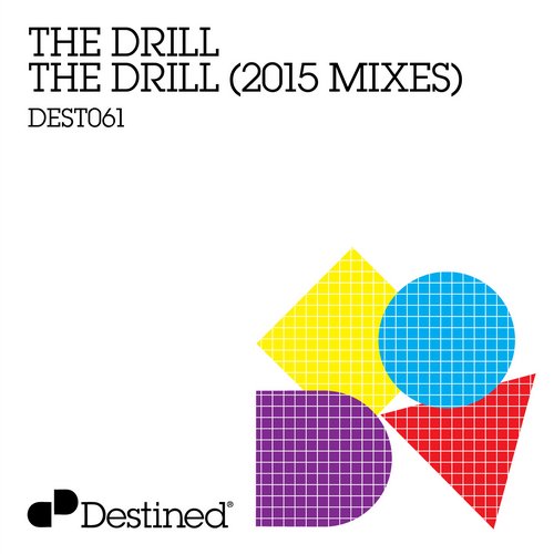 The Drill – The Drill (2015 Mixes)