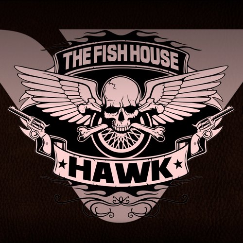 The Fish House – Hawk