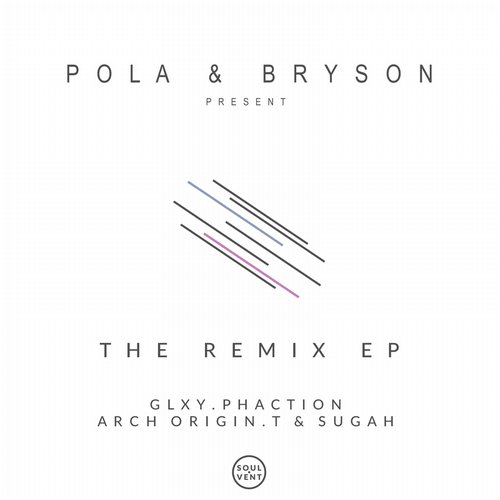 Pola & Bryson – The Remix EP