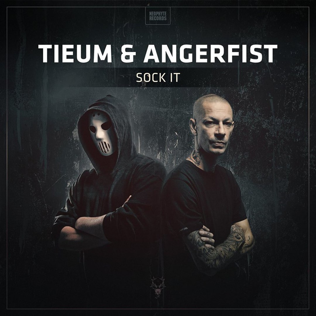 Tieum & Angerfist – Sock It