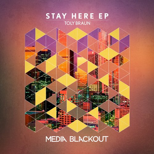 Toly Braun – Stay Here