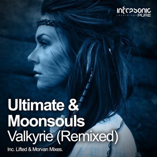Ultimate & Moonsouls – Valkyrie (Remixed)