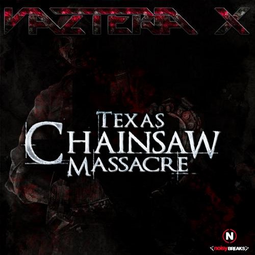 Vazteria X – Texas Chainsaw Massacre EP
