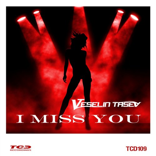 Veselin Tasev – I Miss You