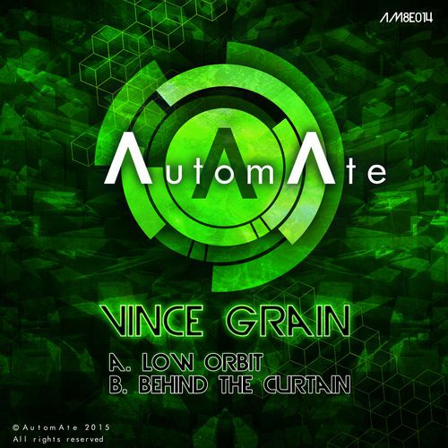 Vince Grain – Low Orbit / Behind The Curtain