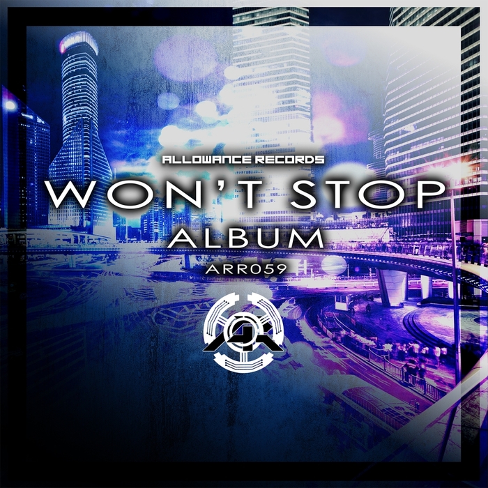 Allowance Records: Won’t Stop Vol 1