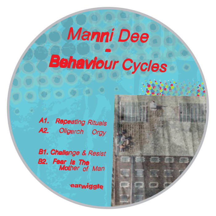 Manni Dee – Behaviour Cycles