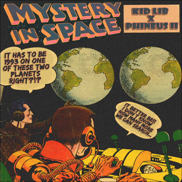 Kid Lib – Kid Lib X Phineus II – Mystery In Space