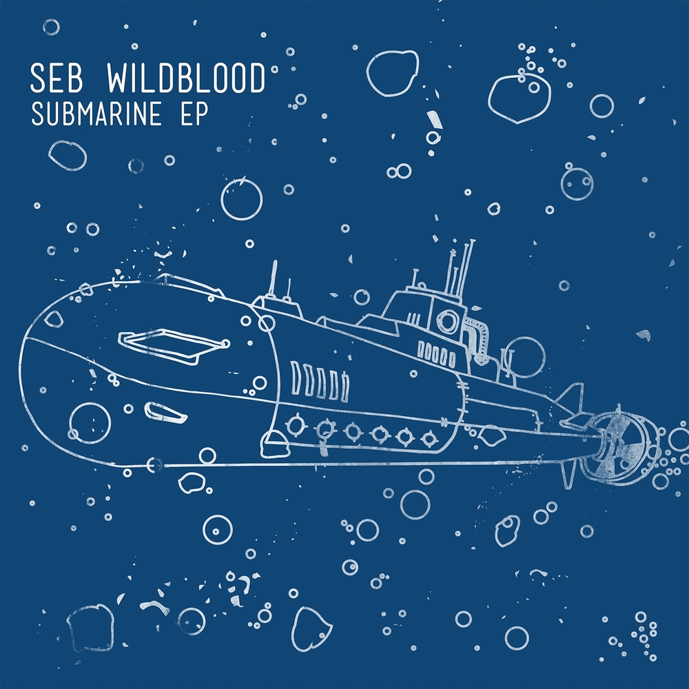 Seb Wildblood – Submarine