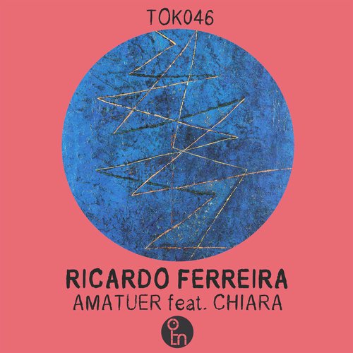 Ricardo Ferreira – Amatuer feat. Chiara