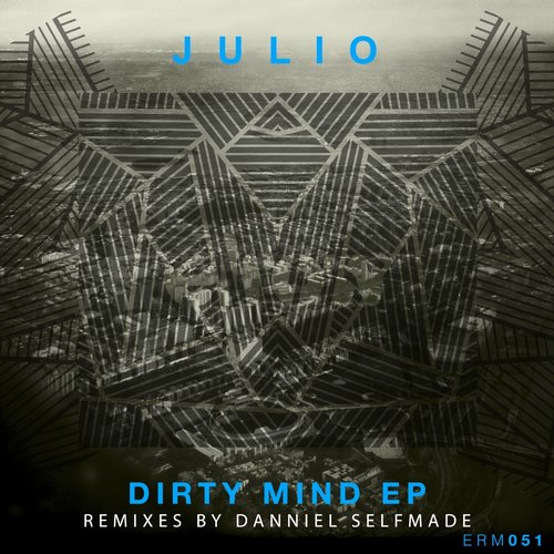 Julio (Italy) – Dirty Mind EP