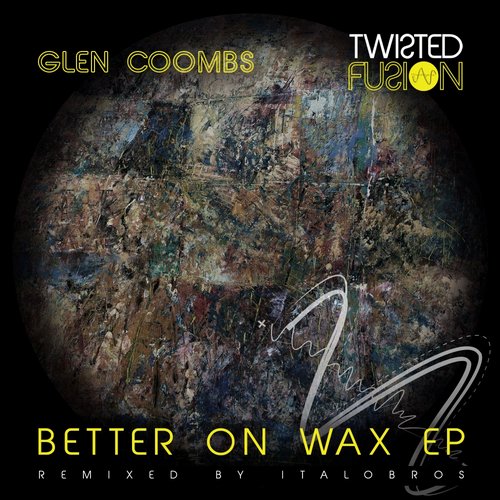 Glen Coombs – Wax On Wax EP