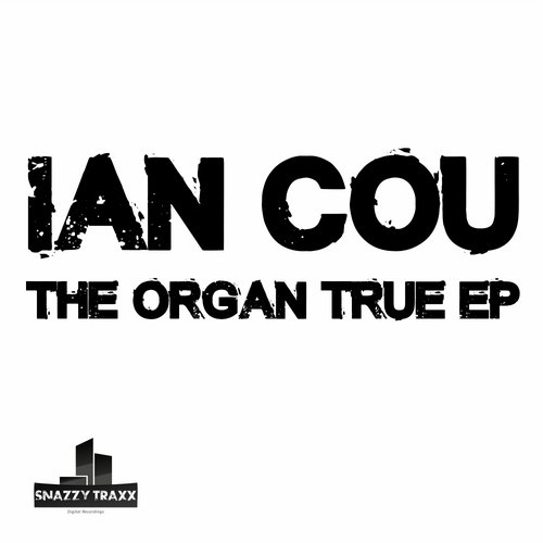 Ian Cou – The Organ True EP