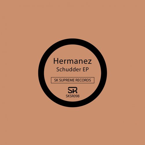 Hermanez – Schudder EP