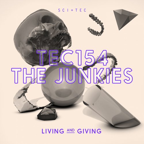 The Junkies – Living And Giving