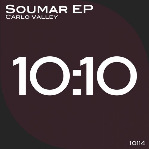 Carlo Valley – Soumar EP