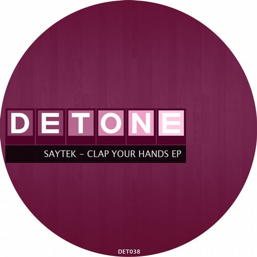 Saytek – Clap Your Hands EP