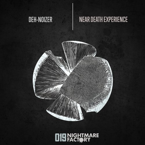 Deh-Noizer – Near Death Experience