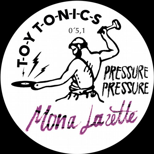 Mona Lazette – Pressure Pressure
