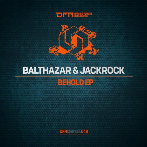 Balthazar, Jackrock – Behold EP