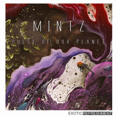 Mintz – Pulse of Our Planet