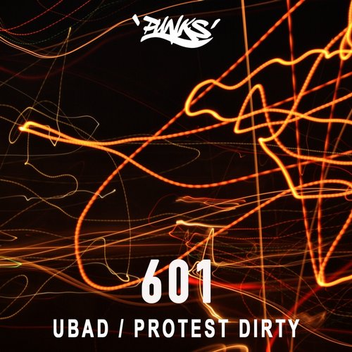 601 – Ubad / Protest Dirty