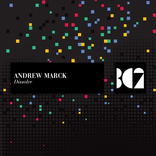 Andrew Marck – Dissolve