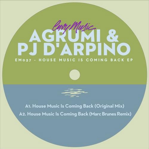 Agrumi – House Music Is Coming Back