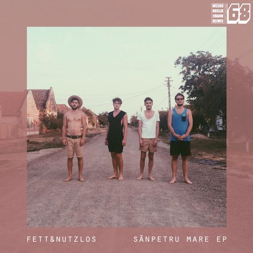 Fett & Nutzlos – Sânpetru Mare