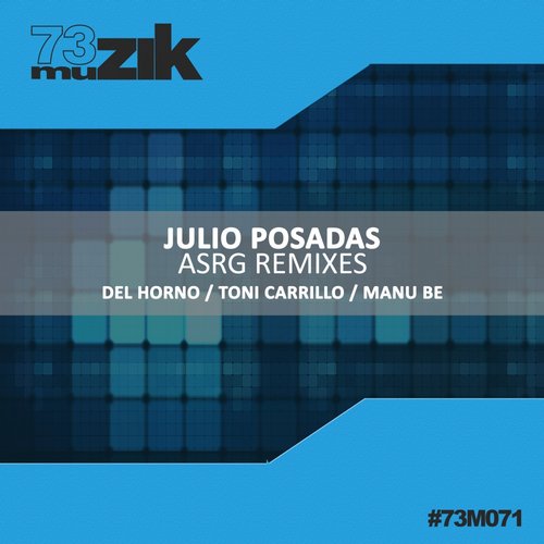Julio Posadas – ASRG Remixes