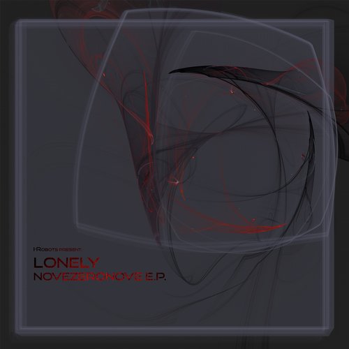 Lonely – NoveZeroNove E.P. (I-Robots Present: Lonely)