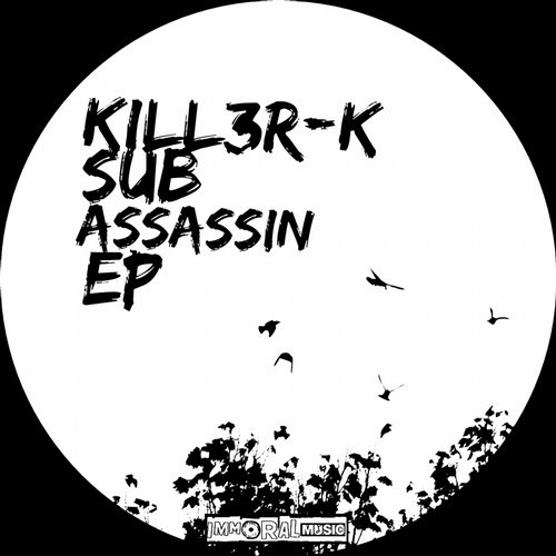 Kill3r-k – Sub Assassin